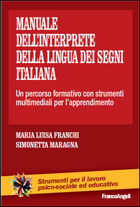 Manuale_Dell`interprete_Della_Lingua_Dei_Segni_Italiana_-Franchi_M._Luisa_Maragna_Simon